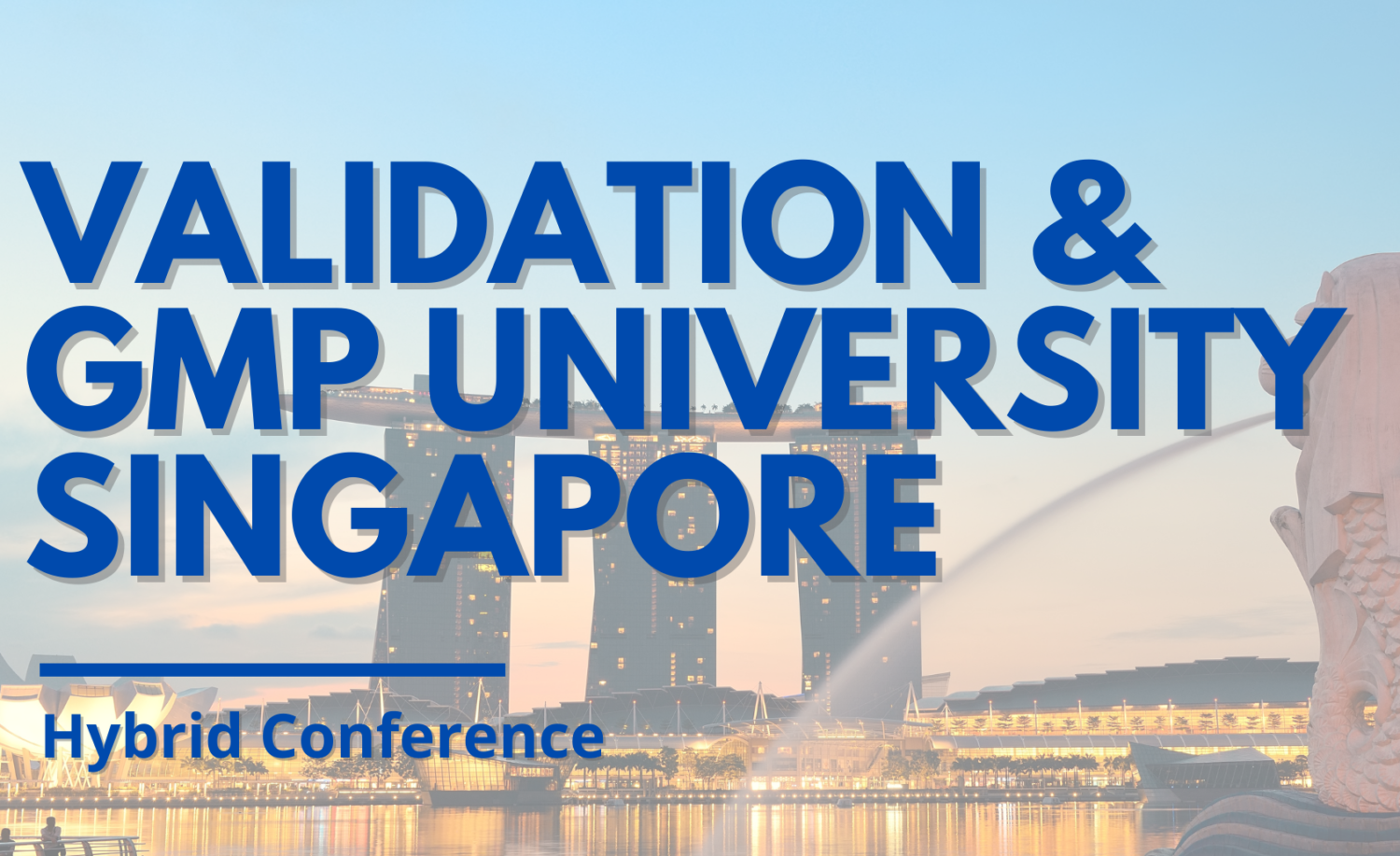 Validation & GMP Hybrid & Virtual Conferences KENX
